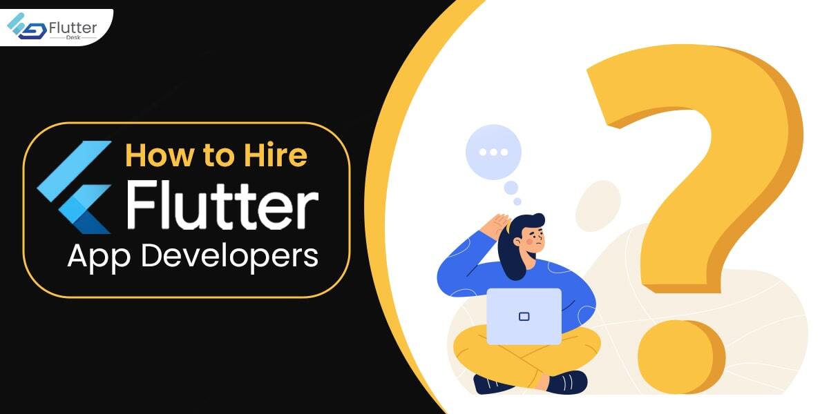 how to hire flutter developers