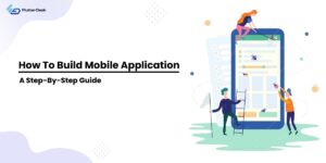 How to Build Mobile Application