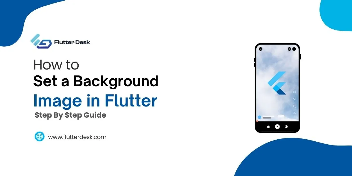 How to Set a Background Image in Flutter